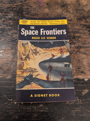 The Space Frontiers by Roger Lee Vernon (1955, Paperback)