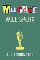 J. J. Connington | Murder Will Speak | Taschenbuch | Englisch (2016)