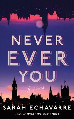 Sarah Echavarre Never Ever You (Taschenbuch)