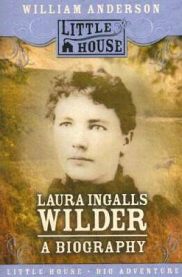 Laura Ingalls Wilder: A Biography (Little House Nonfiction) - Paperback - GOOD