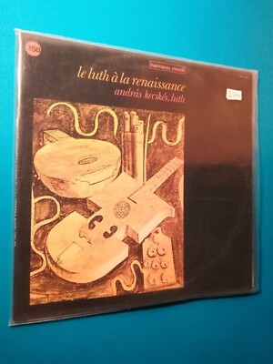 Le luth a la Renaissance  ANDREAS KECSKES LP/L 674