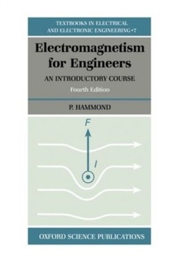 Electromagnetism for Engineers : An Introductory Course Hardcover