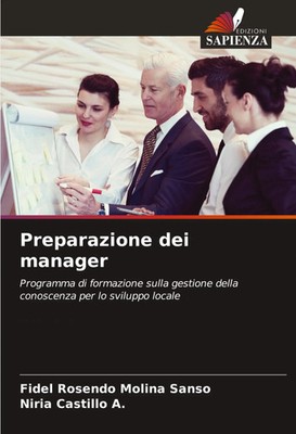 Fidel Rosendo Molina Sanso (u. a.) | Preparazione dei manager | Taschenbuch
