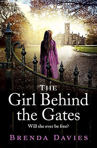 The Girl Behind the Gates: The gripping, heartbreaking... - Davies, Brenda