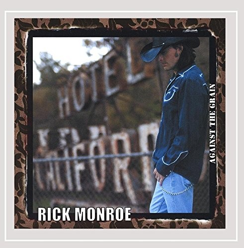 Альбом Rick Monroe Against the Grain (CD)