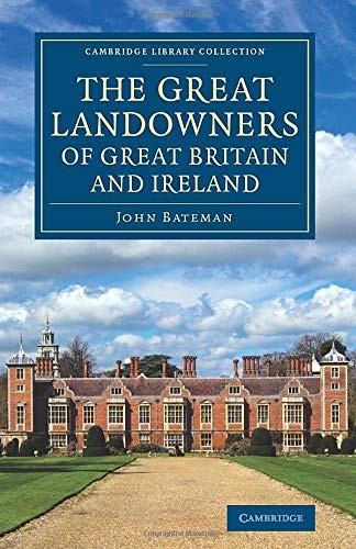 The Great Landowners of Great Britain and Irela. Bateman 0<| - Image 3
