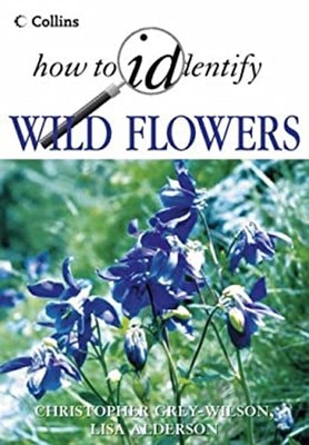 How to Identify Wild Flowers Paperback L., Grey-Wilson, Christoph