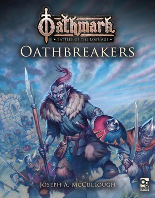 Oathmark: Oathbreakers | Joseph A. McCullough | Englisch | Taschenbuch | 2020