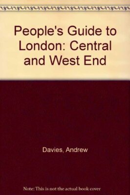 Central und West End (Volksführer für London) - Davies, Andrew