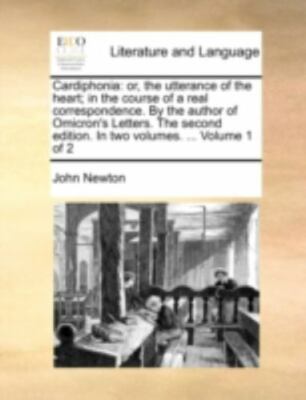 Cardiphonia: Or, The Utterance Of The He by Newton, John, Like New Used, Free...