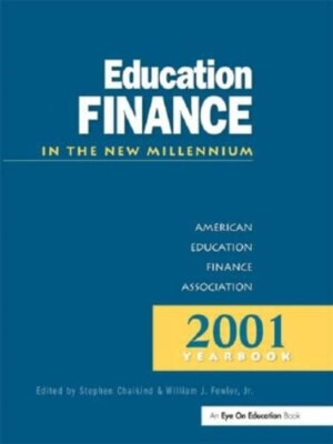 Education Finance in the New Millenium -  NEW Stephen Chaikin 2001