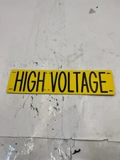 Qty 3 High Voltage Yellow Sign Approx 14" Length x 3.5" Height Plastic