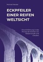 Michael Merkel | Eckpfeiler Einer Reifen Weltsicht | Buch | Deutsch (2024)