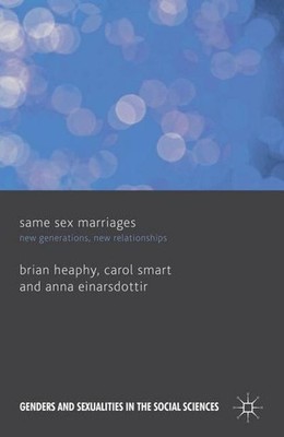 Same Sex Marriages: New Generations, New Relationships (Genders and Sexuali