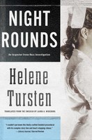 Helene Tursten | Night Rounds | Taschenbuch | Englisch (2013) | Soho Press Inc