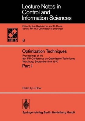 Optimization Techniques: Proceedings of the 8th IFIP Conference on Optimization 