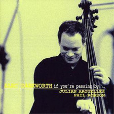 Alec Dankworth If You're Passing By (CD) Album