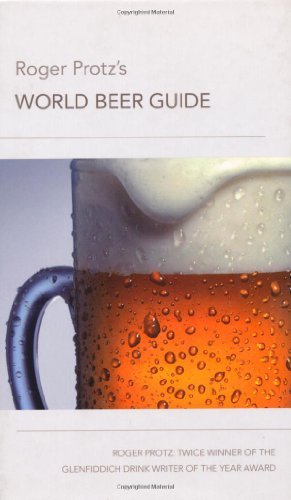 Roger Protz's World Beer Guide-Roger Protz