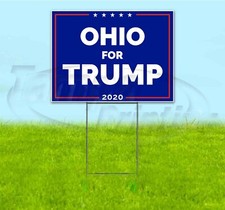 OHIO FOR TRUMP 18x24 Yard Sign WITH STAKE Corrugated Bandit USA MAGA