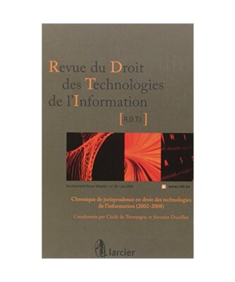 Revue du droit des technologies de l'information [r.d.t.i.], chronique de jurisp