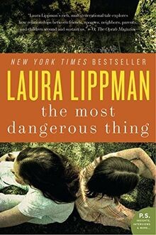 The Most Dangerous Thing (P.S.) von Lippman, Laura | Buch | Zustand gut