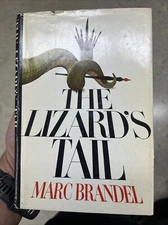 The Lizard's Tail by Marc Brandel - rare hardcover book - 1979