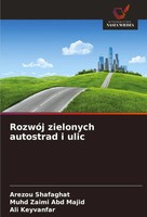 RozwóJ Zielonych Autostrad I Ulic Arezou Shafaghat (U. A.) Taschenbuch Polnisch