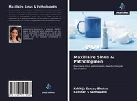 Kshitija Sanjay Bhakte (U. A.) | Maxillaire Sinus & PathologieëN | Taschenbuch
