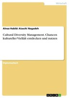 Alnaz Habibi Aiaschi Nagadeh | Cultural Diversity Management. Chancen...