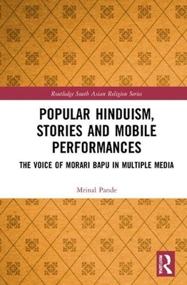 Popular Hinduism, Stories and Mobile Performances: The Voice of Morari Bapu in M