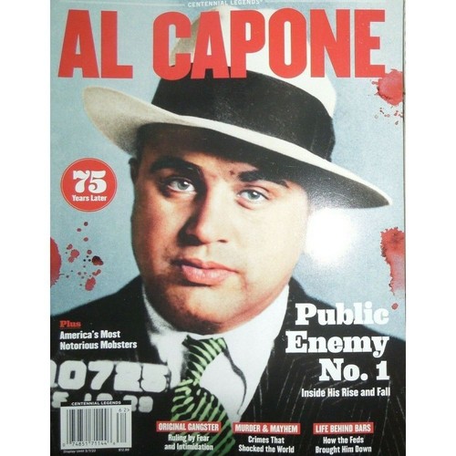 AL CAPONE 75 yrs later PUBLIC ENEMY NO. 1 original gangster MURDER & MAYHEM