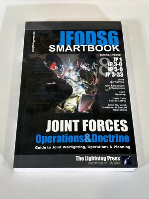JFODS6 the Joint Forces Operations & Doctrine SMARTbook 6th Edition Guide Book