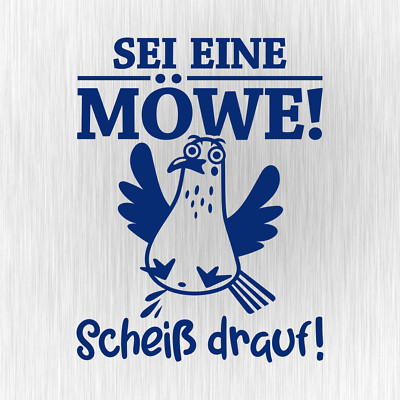 BE A SEAGULL fuck it sayings fun blue car vinyl decal sticker