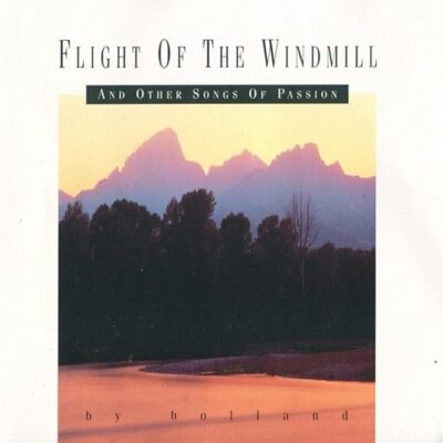 Flight Of The Windmill [Audio CD] Holland