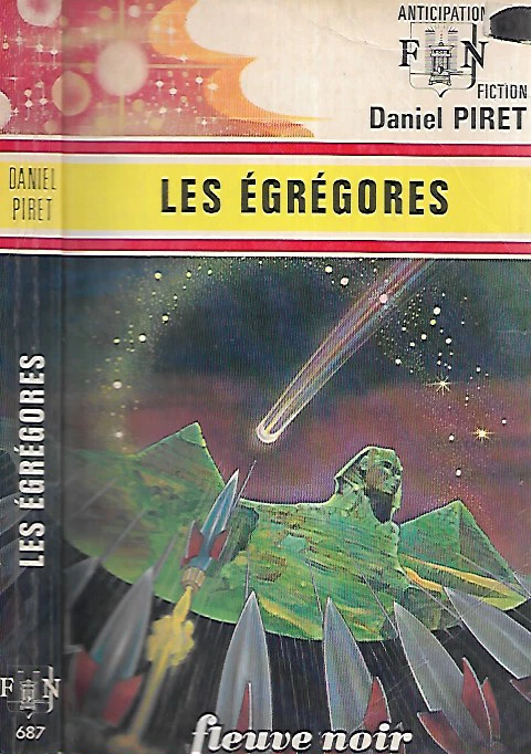 DANIEL PIRET--LES EGREGORES--ANTICIPATION fleuve noir n° 687 - Photo 1/1