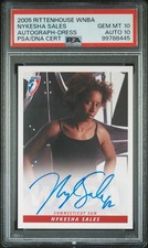 2005 Rittenhouse WNBA Auto Nykesha Sales (Posed) PSA 10 GEM MT Auto Sun
