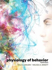 Physiology of Behavior (12th - Hardcover, by Carlson Neil R.; - Very Good