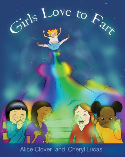 Thumbnail - Girls Love To Fart (girls Love To) By Alice Clover