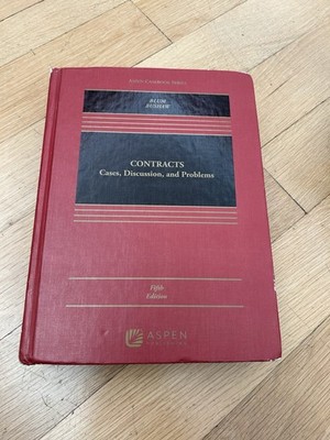 CONTRACTS Cases Discussion Problems (5th) FIFTH EDITION Blum Bushaw
