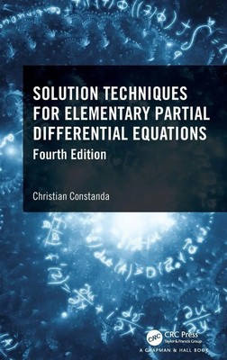 Christian Constanda | Solution Techniques for Elementary Partial Differential...