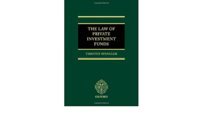 The Law of Private Investment Funds. Timothy Spangler EX Library in VGC