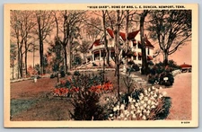 High Oaks Home Of Mrs LE Duncan Newport Tennessee Postcard