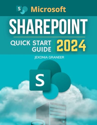 #ad Microsoft SharePoint Quick Start 2024 Guide: Mastering MS SharePoint in 2024... $15.08