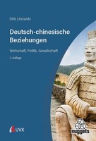 Deutsch-Chinesische Beziehungen Wirtschaft, Politik, Gesellschaft