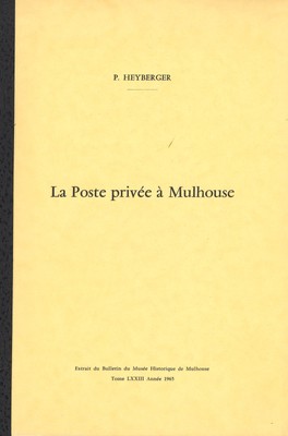 P. Heyberger: La Poste privée à Mulhouse (1965)