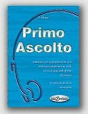 Ascolto: Primo Ascolto - Libro + Audiocassetta (Italian Edition) by Telis Marin
