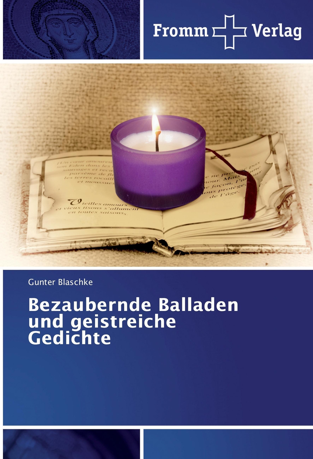 Bezaubernde Balladen Und Geistreiche Gedichte | Gunter Blaschke |