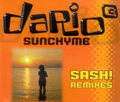 Dario G Sunchyme (Sash! Remixes, 1997) [Maxi-CD]