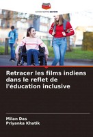 Retracer Les Films Indiens Dans Le Reflet De L'éDucation Inclusive Das (U. A.)