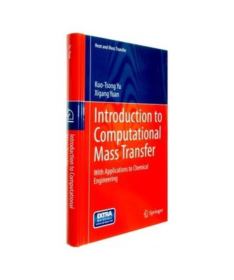 Introduction to Computational Mass Transfer: With Applications to Chemical Engin